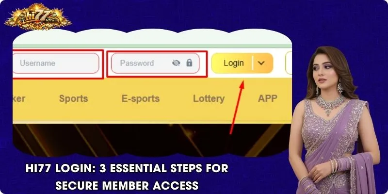 HI77 LOGIN: 3 Essential Steps for Secure Member Access